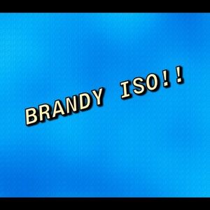 brandy iso!
